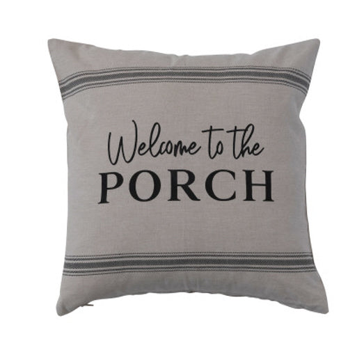 18" Square Cotton Printed Pillow, Welcome to The Porch