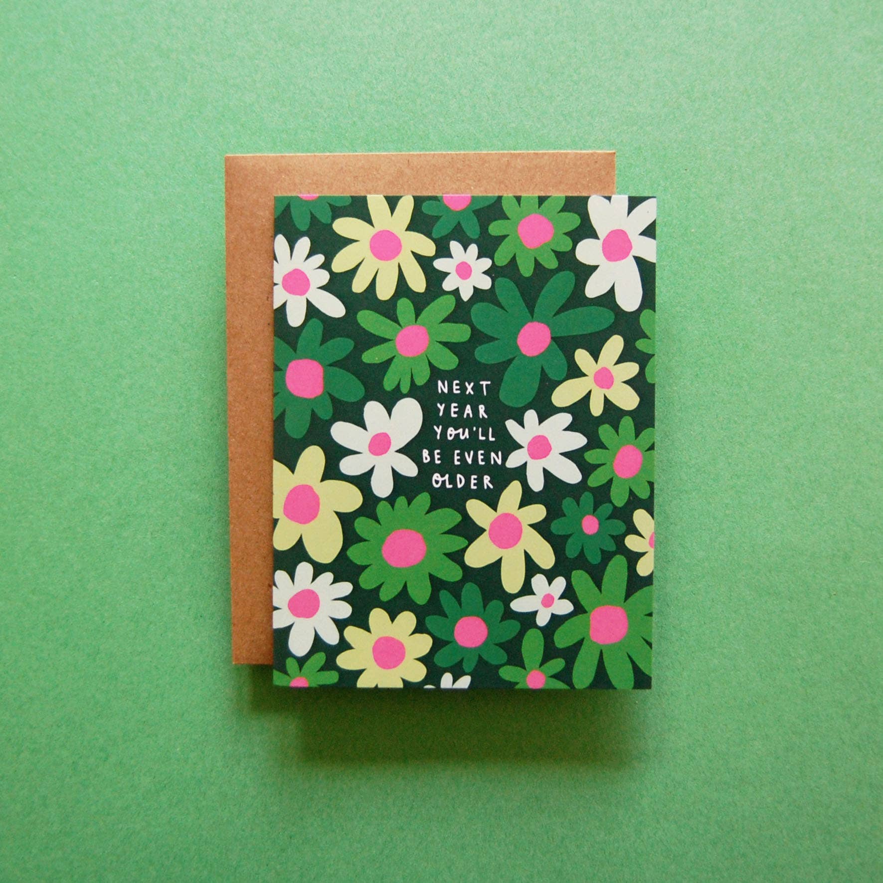 Next Year - Birthday Card