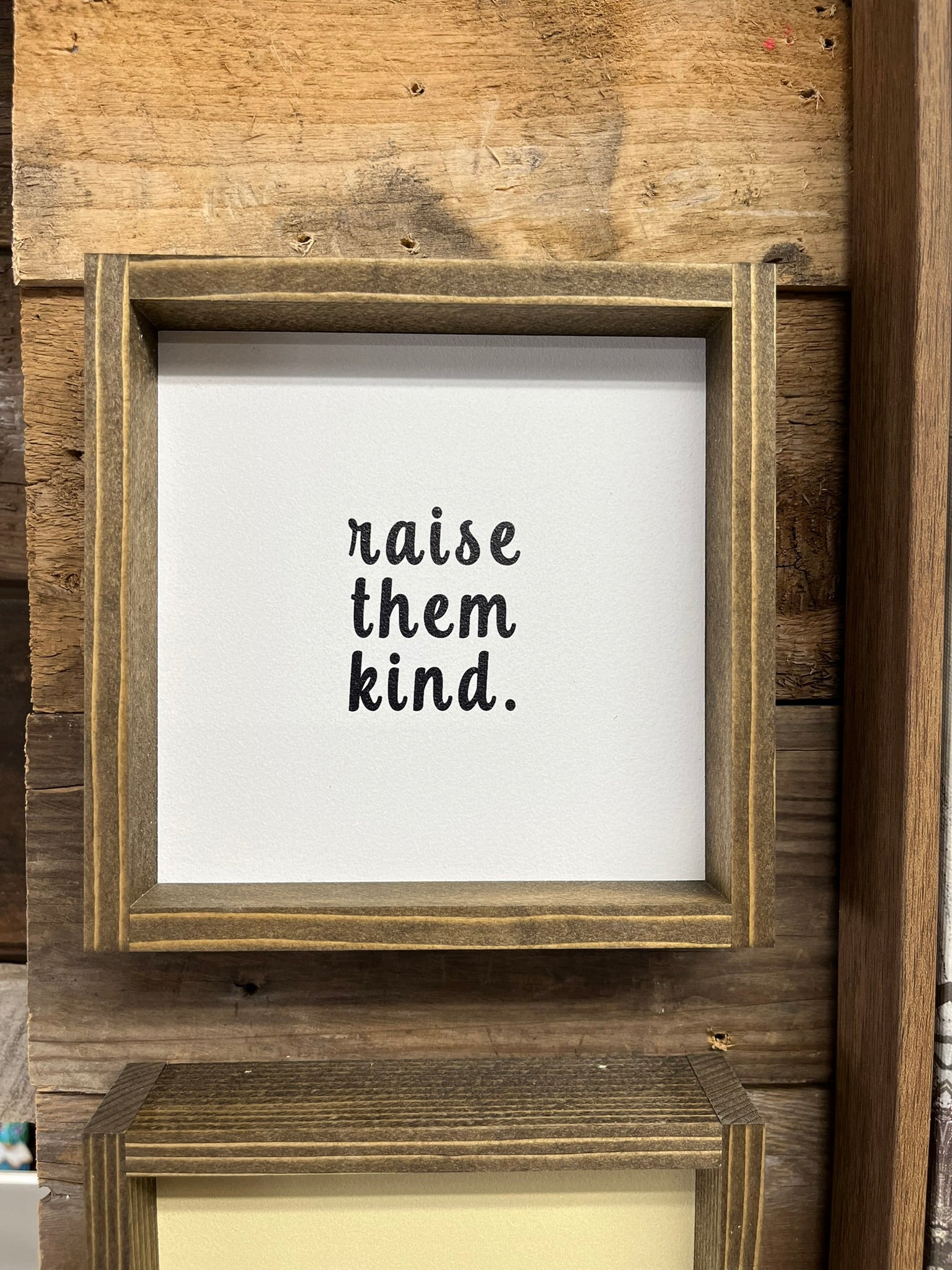 Raise Them Kind, Yellow | Wood Framed Word Sign | Espresso, 7x7"