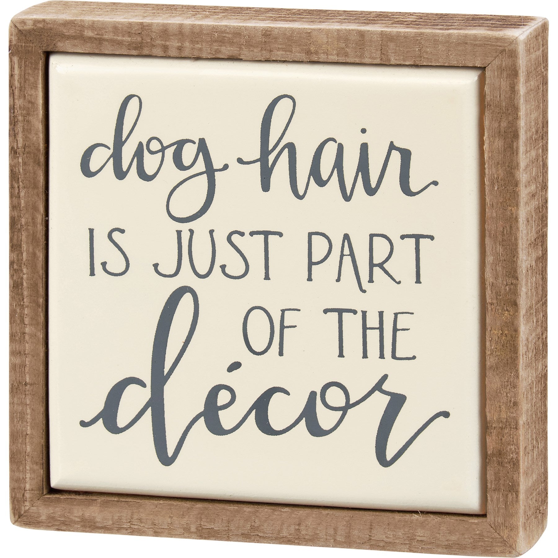 Box Sign Mini - Dog Hair