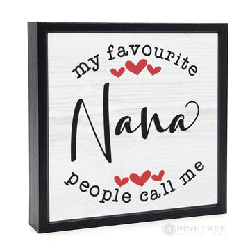 Call me Nana - Chunkie Wood Sign