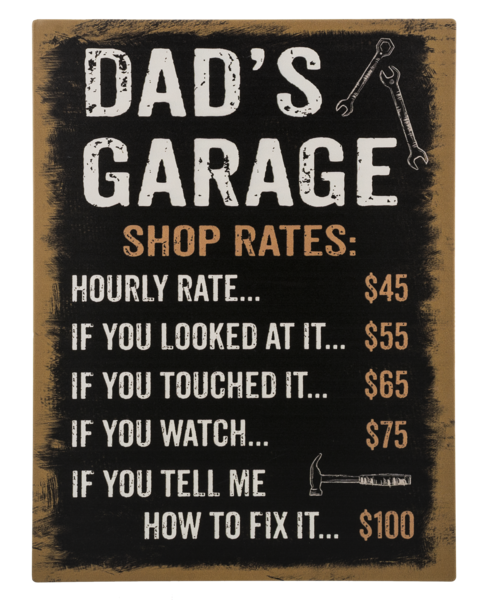 Dad's Garage Sign - Dad's garage shop rates